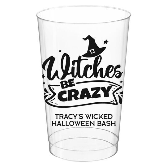 Witches Be Crazy Clear Plastic Cups